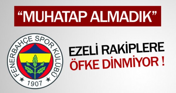 Fener'de ezeli rakiplere fke dinmiyor!